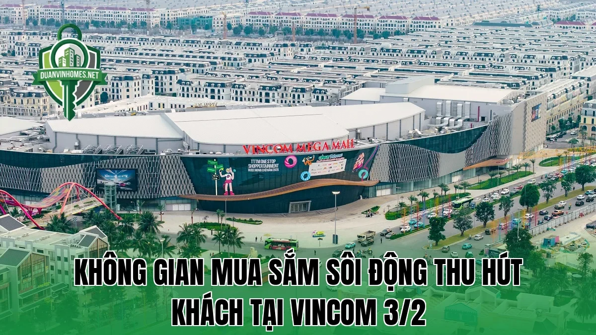 Không gian mua sắm sôi động thu hút khách tại Vincom 3/2