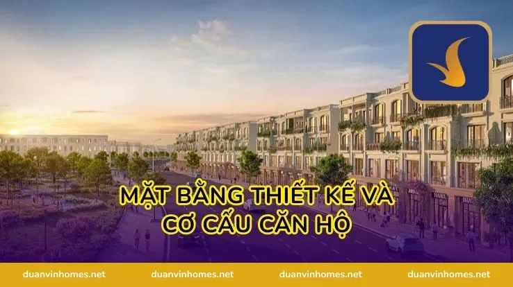 Mặt Bằng Thiết Kế Và Cơ Cấu Căn Hộ