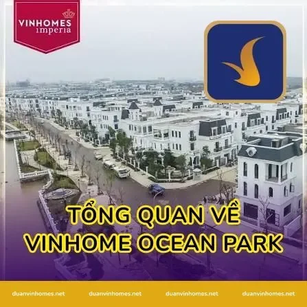 Tổng quan về Vinhome Ocean Park