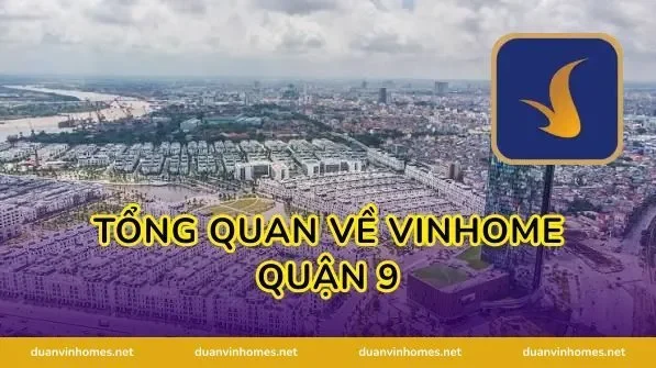 Tổng Quan Về Vinhome Quận 9